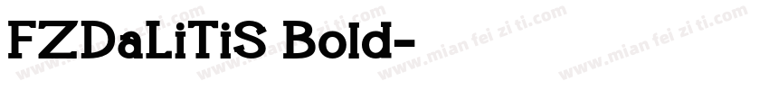 FZDaLiTiS Bold字体转换